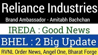 Reliance Industries🔴RVNL Order News🔴BHEL Two Big Update🔴 IREDA जबरदस्त Update🔴Angel One Monthly Data