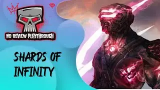 Episode 59-Shards of Infinity-Playthrough