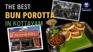 Bun porotta in this Kottayam eatout is a must try | Taste Trails