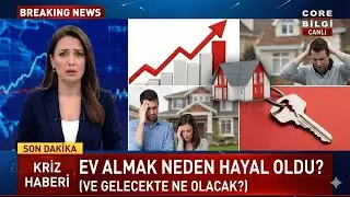 Ev Almak Neden Hayal Oldu? (Ve Gelecekte Ne Olacak?)