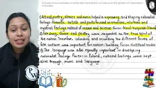 Choose three examples to show the contribution of culture to the growth of nationalism in Europe...