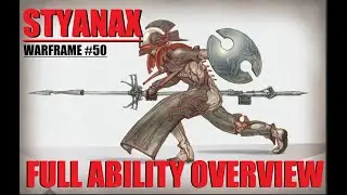 [WARFRAME] ALL STYANAX ABILITIES Overview With Stats Pre-Launch Guide l Veilbreaker