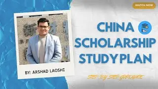 How to Write a China Scholarship Study Plan in 2025 | Step-by-Step Guide & FREE Template