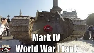 First World War Tank Mark IV Walkaround at Trafalgar Square, London - Tank 100