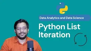 Python List Iteration / Comprehension - For Loop | While Loop | Sort | Copy