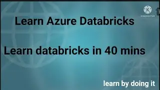 Azure Databricks Tutorial | Azure Databricks in one video