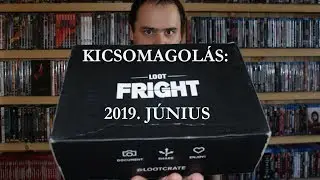 Kicsomagol&aacute;s: Loot Fright 2019. j&uacute;nius - Mi van a horror dobozban?