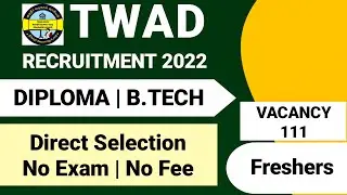 TWAD RECRUITMENT 2022 | FRESHERS | DIRECT SELECTION | TWAD BOARD RECRUITMENT 2022 | LATEST JOBS 2022
