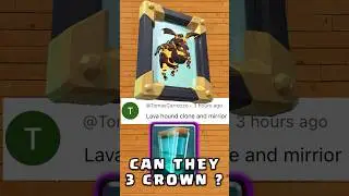 Can Lava Hound with Mirror and Clone 3 Crown ? #clashroyale
