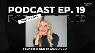 What Strategies JADED CBD Used To Reach a 40% Customer Repeat Rate | Kaelyn Nicks