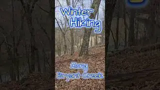 Hiking The Ozark Mountains In Winter #hiking #crunchingsounds #trekking  #shorts #asmr #creek #hike