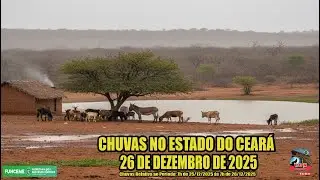 CHUVAS NO  CEARA   CIDADE POR CIDADE  Atualizado 26 12 2025