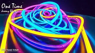 One Time - Jeremy Black | Free Tunes Today | Copyright Free!