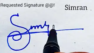 Requested Signature Simran | how to write Signature Your name | Autograph | Signature style | name