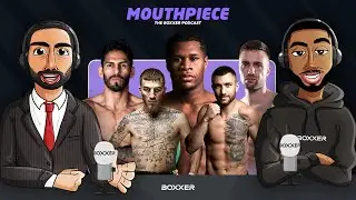 Is Josh Taylor the best British boxer ever? Devin Haney vs Jorge Linares preview | MOUTHPIECE 12