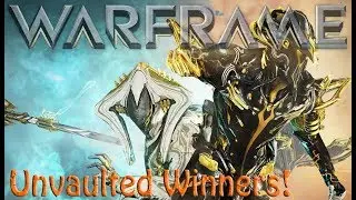 Warframe - Unvaulted Winners!