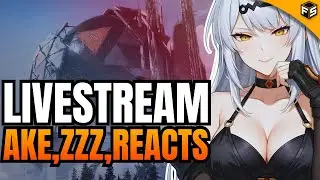 Patch Notes: Drama | Review [ZZZ,AKE,REACTS,] [LIVE]