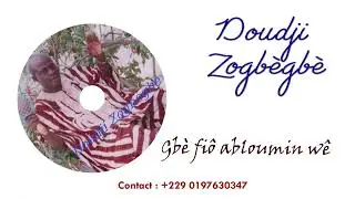 𝗗𝗼𝘂𝗱𝗷𝗶 𝗭𝗼𝗴𝗯è𝗴𝗯è –𝗚𝗯è 𝗳𝗶ô 𝗮𝗯𝗹𝗼𝘂𝗺𝗶𝗻 𝘄ê