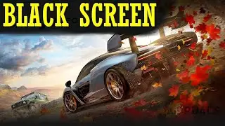 how to fix forza horizon 4 black screen 100% work