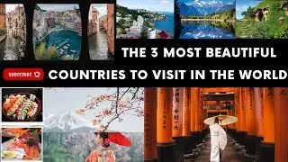 The 3 Most Beautiful Countries to Visit in World - Travel Video