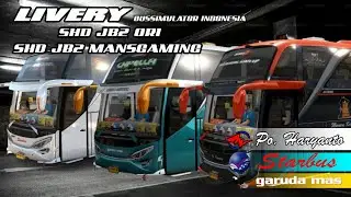 Share Livery PO HARYANTO terbaru , Garuda mas, STARBUS, SHD JB2 ORI/ SHD JB2 MANSGAMING, Bussid