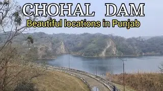 CHOHAL DAM  HOSHIARPUR  ( PUNJAB)