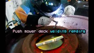 Push mower rusted deck TIG welding practice repair