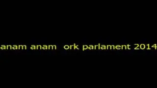 anam anam 2022 ork parlament