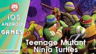 Teenage Mutant Ninja Turtles OL 忍者龟 Gameplay Android Games - KGameplay