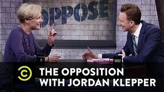 Cecile Richards - Planned Parenthood & &ldquo;Make Trouble&rdquo; - The Opposition w/ Jordan Klepper