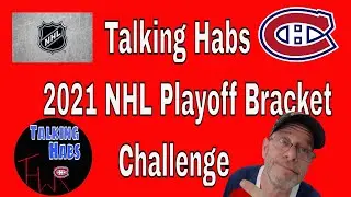 Talking Habs 2021 NHL Playoff Brackets Challenge - My Brackets