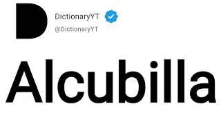 Alcubilla Meaning in English