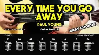 Every Time You Go Away - Paul Young | Easy Guitar Chords Tutorial For Beginners (CHORDS & LYRICS)