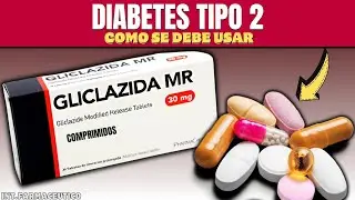 Qu&eacute; es GLICLAZIDA💊 c&oacute;mo se toma? CONTROLA LA DIABETES | m&aacute;s