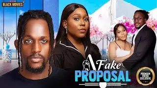 A FAKE PROPOSAL (MICHAEL DAPPA, EKAMA ETIM INYANG) Latest Nigerian Movie 2025