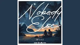 Nobody Else