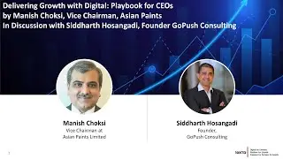 Harnessing Opportunities with&nbsp;Digital Readiness by Manish Choksi, Vice Chairman, Asian Paints Ltd