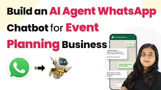 How to Build an AI Agent WhatsApp Chatbot for Event Planning Business
