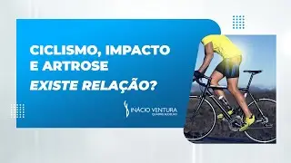 Ciclismo, impacto e artrose de quadril | Dr. Inácio Ventura