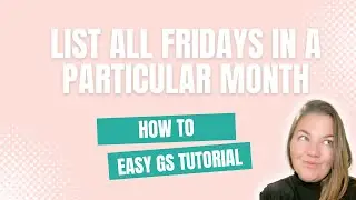 How to Extract Selected Days of The Week From a Date Range in Google Sheets!