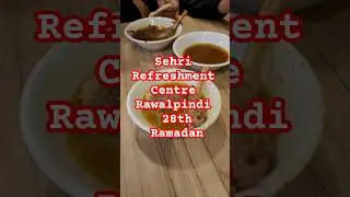 Sehri at Refreshment centre Commerical Market Rawalpindi 28th Ramadan #sehri #refreshment #center