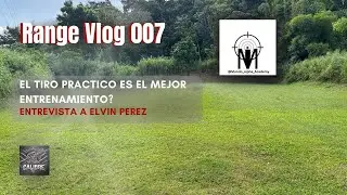 Range Vlog 007 Entrevista Elvin Perez