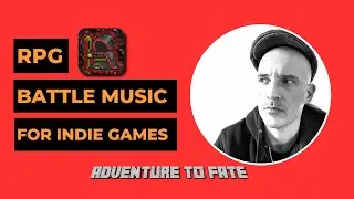 How to Compose RPG Battle Music for Your Indie Game - Part 1