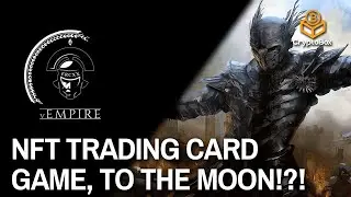 vEMPIRE MOON POTENTIAL?! NFT TRADING CARD GAME IN THE METAVERSE | GAME NOW ON SANDBOX & DECENTRALAND