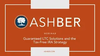 Guaranteed LTC Solutions and the Tax Free IRA Strategy