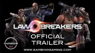 Law Breakers Official Trailer (New Upcoming FPS 2017)