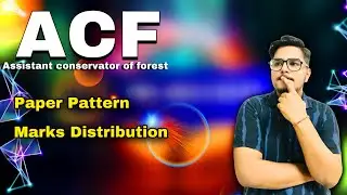 ACF EXAM PAPER PATTERN | rpsc acf exam 2025 | assistant conservator of forest #acf_ranger #rpsc2024
