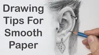 How to Draw a realistic Ear on Strathmore Smooth Paper | Narrated Tutorial Step by Step.