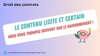 Le contenu licite et certain du contrat