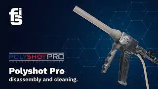 PolyShot Pro Disassembly & Cleaning FSI
